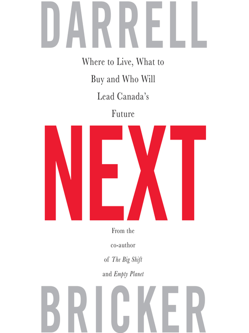 Title details for Next by Darrell Bricker - Wait list